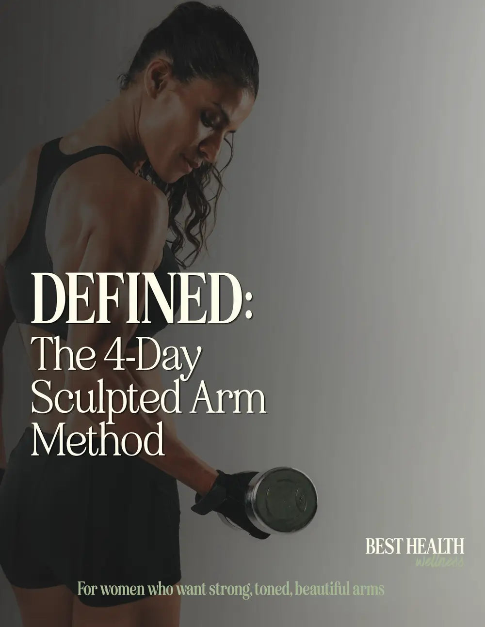 DEFINED The 4-Day At-Home Dumbbell Arm Program for Women